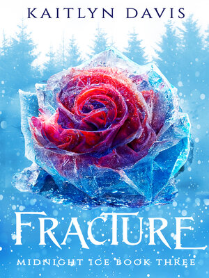 cover image of Fracture (Midnight Ice Book Three)